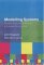 Modelling Systems, Practical Tools and Techniques in Software Development cover