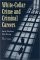 White-Collar Crime and Criminal Careers cover