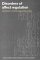 Disorders of Affect Regulation : Alexithymia in Medical and Psychiatric Illness cover