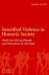 Sanctified Violence in Homeric Society : Oath-making Rituals and Narritives in the Iliad cover