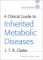 A Clinical Guide to Inherited Metabolic Diseases cover