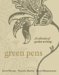Green Pens : A Collection Of Garden Writing cover