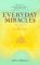 Everyday Miracles : The Inner Art of Manifestation cover