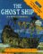 The Ghost Ship : 3-D Puzzle Storybook cover