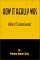 How It Really Was : A Memoir of the 