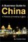 A Business Guide to China : 15 Fallacies of Investing in China cover