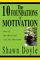 The 10 Foundations of Motivation : How to Get Motivated and Stay Motivated cover
