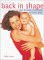 Back in Shape : The 10-Week Post Baby Recovery Plan cover