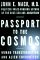 Passport to the Cosmos : Human Transformation and Alien Encounters cover