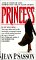 Princess : A True Story of Life Behind the Veil in Saudi Arabia cover