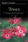 Taylor's Guide to Trees : The Definitive, Easy-To-Use Guide to 200 of the Garden's Most Important Plants cover