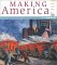 Making America : A History of the United States Volume B-Since 1865 cover