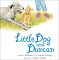 Little Dog and Duncan cover