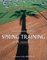 Spring Training : Baseball's Early Season cover