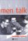 Men Talk : Stories in the Making of Masculinities cover