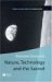 Nature, Technology, And The Sacred cover