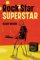 Rock Star Superstar cover