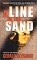 A Line in the Sand : A Novel cover