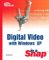 Digital Video With Windows Xp : In a Snap cover