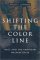 Shifting the Color Line : Race and the American Welfare State cover