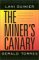 The Miner's Canary : Enlisting Race, Resisting Power, Transforming Democracy cover