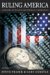 Ruling America : A History Of Wealth And Power In A Democracy cover