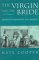 The Virgin and the Bride : Idealized Womanhood in Late Antiquity cover
