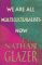We Are All Multiculturalists Now cover