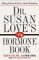 Dr. Susan Love's Hormone Book : Making Informed Choices About Menopause cover