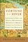 Fortune Is a River : Ceonardo Da Vinci and Niccolo Machiavelli's Magnificent Dream to Change the Course of Florentine History cover