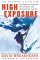 High Exposure : An Enduring Passion for Everest and Unforgiving Places cover