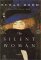 The Silent Woman : A Novel cover