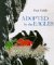 Adopted by the Eagles : A Plains Indian Story of Friendship and Treachery cover