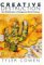 Creative Destruction : How Globalization Is Changing the World's Cultures cover