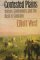 The Contested Plains : Indians, Goldseekers, & the Rush to Colorado cover