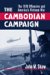 The Cambodian Campaign : The 1970 Offensive and America's Vietnam War cover