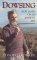 Dowsing : New Light on an Ancient Art cover