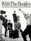 With the Beatles : The Historic Photographs of Dezo Hoffman cover
