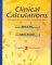 Clinical Calculations : With Applications to General and Specialty Areas cover
