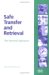 Safe Transfer And Retrieval : The Practical Approach cover