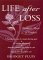 Life after Loss : Bridget's Book of Comfort cover