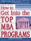 How to Get into the Top MBA Programs cover