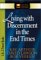 Living With Discernment in the End Times : 1 And 2 Peter, Jude cover