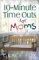 10-Minute Time Outs for Moms cover