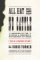 All Hat and No Cattle : Tales of a Corporate Outlaw How to Skake Things Up and Make a Difference at Work cover