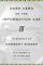 Dark Hero Of The Information Age : In Search of Norbert Wiener The Father of Cybernetics cover