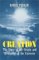 Creation : The Story of the Origin and Evolution of the Universe cover
