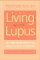 Living with Lupus : The Complete Guide cover