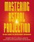 Mastering Astral Projection : 90-day Guide To Out-of-body Experience cover