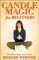 Candle Magic for Beginners : The Simplest Magic You Can Do cover